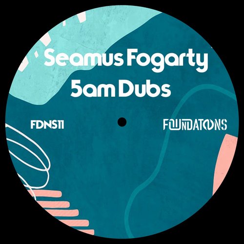 Seamus Fogarty - 5am Dubs [FDNS11]